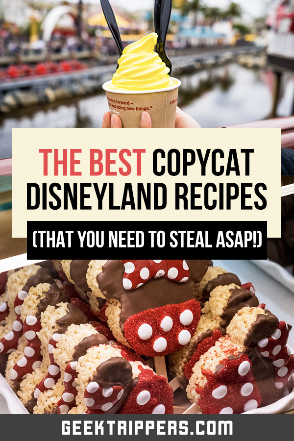 10+ Disneyland Recipes You Can Recreate From Home! Geek Trippers