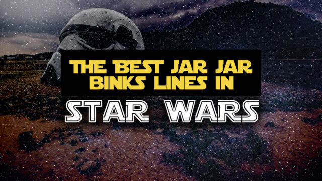 Best Jar Jar Binks Quotes